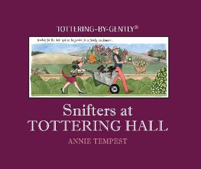 Snifters at Tottering Hall - Annie Tempest