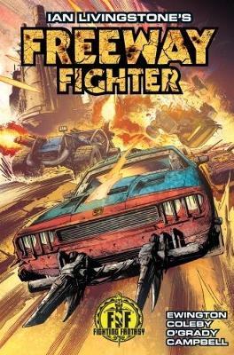 Ian Livingstone's Freeway Fighter - Ian Livingstone, Andi Ewington