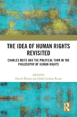 The Idea of Human Rights Revisited - 