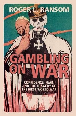 Gambling on War - Roger L. Ransom