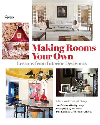 Making Rooms Your Own -  Editors of New York Social Diary