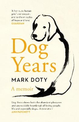 Dog Years - Mark Doty