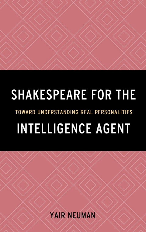 Shakespeare for the Intelligence Agent -  Yair Neuman