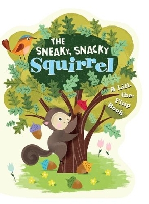 The Sneaky, Snacky Squirrel -  Educational Insights