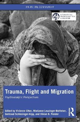 Trauma, Flight and Migration - 