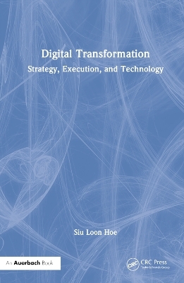 Digital Transformation - Siu Loon Hoe