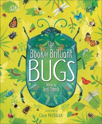 The Book of Brilliant Bugs - Jess French