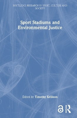 Sport Stadiums and Environmental Justice - 