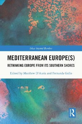 Mediterranean Europe(s) - 