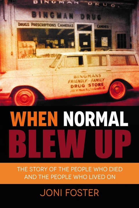 When Normal Blew Up -  Joni Foster
