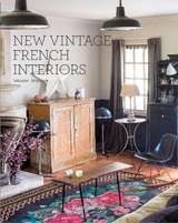 New Vintage French Interiors - Siraudeau, Sebastien
