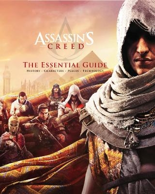 Assassin's Creed: The Essential Guide - Arin Murphy-Hiscock
