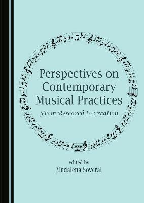 Perspectives on Contemporary Musical Practices - 