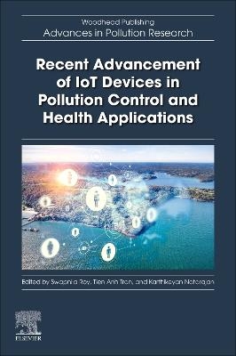 Recent Advancement of IoT Devices in Pollution Control and Health Applications - 