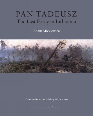 Pan Tadeusz - Adam Mickiewicz