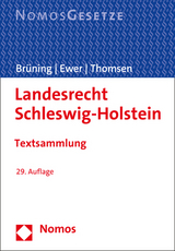 Landesrecht Schleswig-Holstein - Brüning, Christoph; Ewer, Wolfgang; Thomsen, Maren