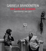 Gabriela Brandenstein – Vom Glück des Schauens - 