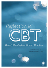 Reflection in CBT - Beverly Haarhoff, Richard Thwaites