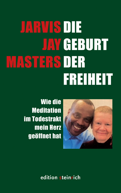 Die Geburt der Freiheit - Jarvis Jay Masters