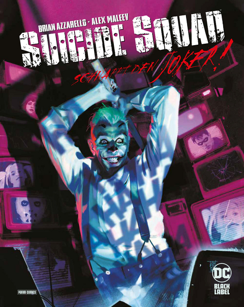 Suicide Squad: Schnappt den Joker! - Brian Azzarello, Alex Maleev