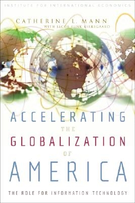 Accelerating the Globalization of America - Catherine Mann