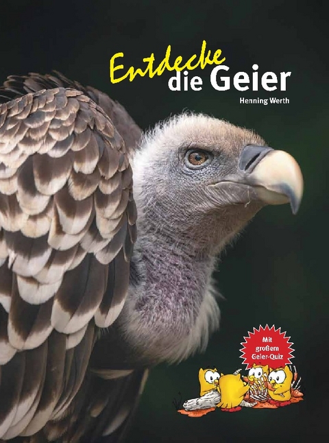 Entdecke die Geier - Henning Werth