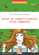 Helbling Readers Red Series, Level 2 / Anne of Green Gables - Anne arrives - Montgomery, Lucy Maud