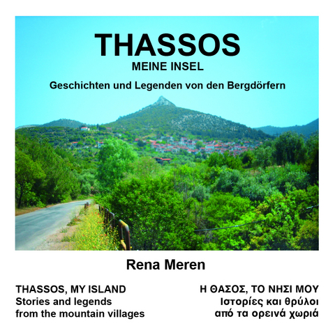 Thassos, meine Insel - Rena Meren