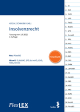 FlexLex Insolvenzrecht | Studium - Kodek, Georg; Schweiger, Manuel