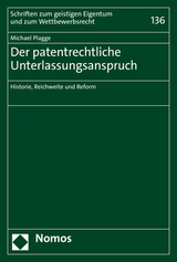 Der patentrechtliche Unterlassungsanspruch - Michael Plagge