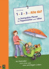 „1–2–3–Alle da?“ Der kompakte Planer für Tagesmütter und -väter - Brings, Alina