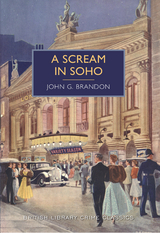 A Scream in Soho - John G Brandon