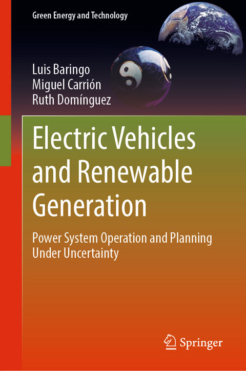 Electric Vehicles and Renewable Generation - Luis Baringo, Miguel Carrión, Ruth Domínguez
