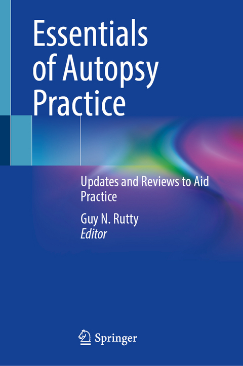 Essentials of Autopsy Practice - 