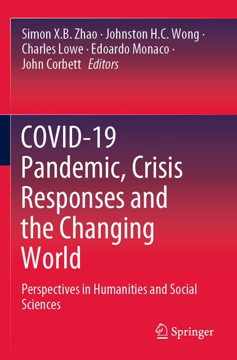 COVID-19 Pandemic, Crisis Responses and the Changing World - 