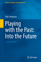 Playing with the Past: Into the Future - Champion, Erik