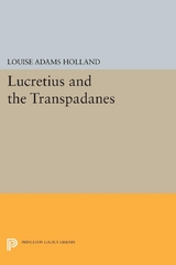 Lucretius and the Transpadanes - Louise Adams Holland