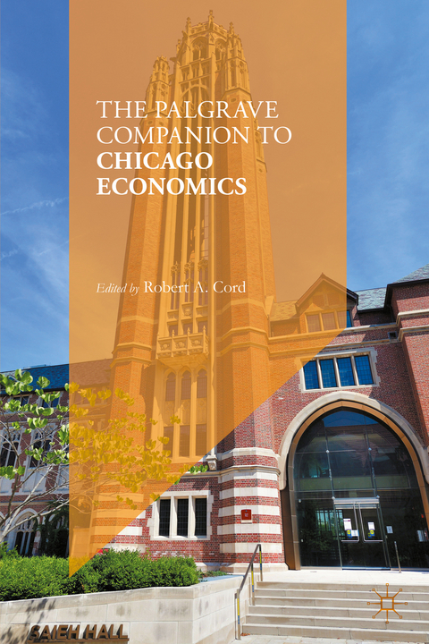 The Palgrave Companion to Chicago Economics - 