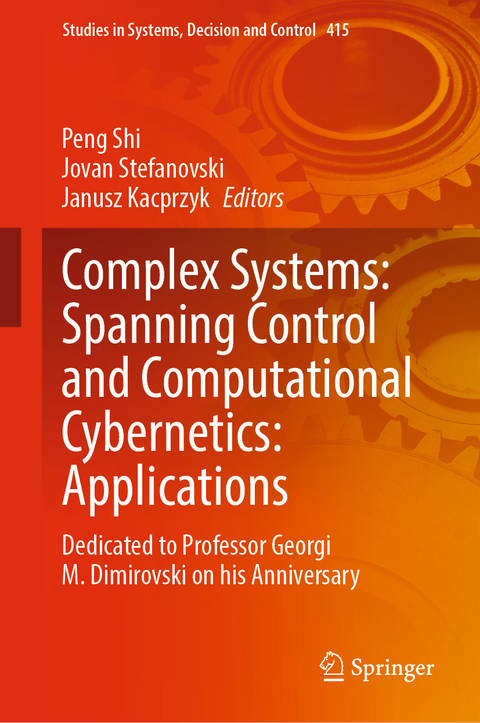 Complex Systems: Spanning Control and Computational Cybernetics: Applications - 