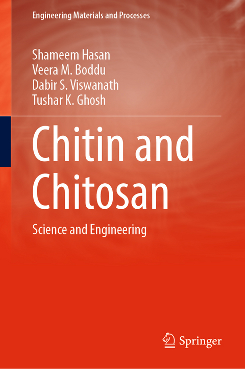 Chitin and Chitosan - Shameem Hasan, Veera M. Boddu, Dabir S. Viswanath, Tushar K. Ghosh