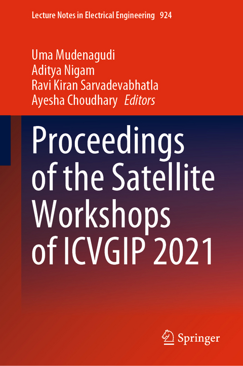 Proceedings of the Satellite Workshops of ICVGIP 2021 - 