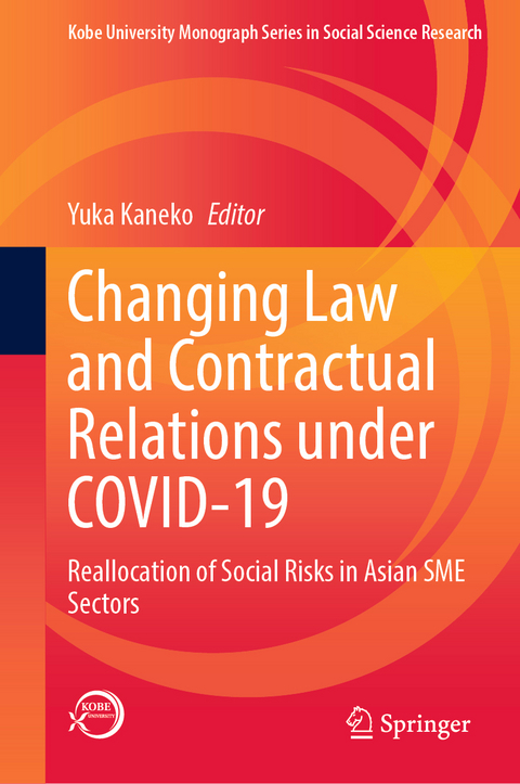 Changing Law and Contractual Relations under COVID-19 - 