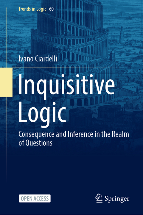 Inquisitive Logic - Ivano Ciardelli