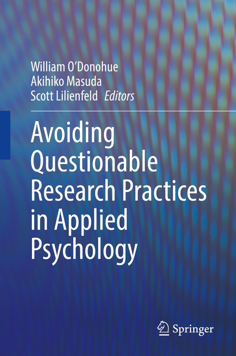 Avoiding Questionable Research Practices in Applied Psychology - 