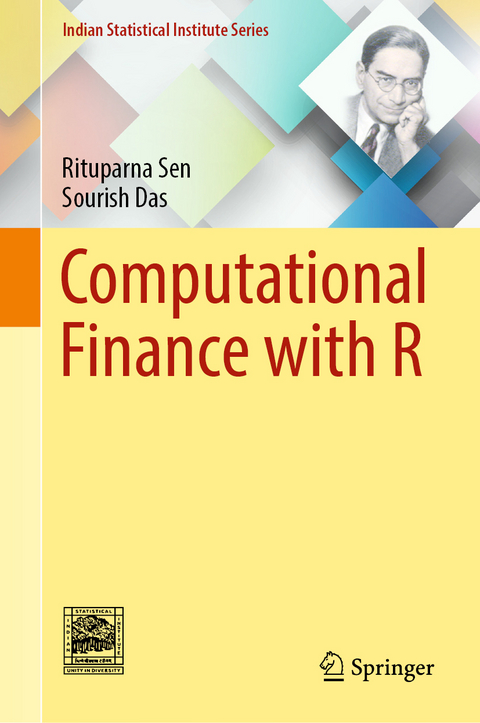 Computational Finance with R - Rituparna Sen, Sourish Das