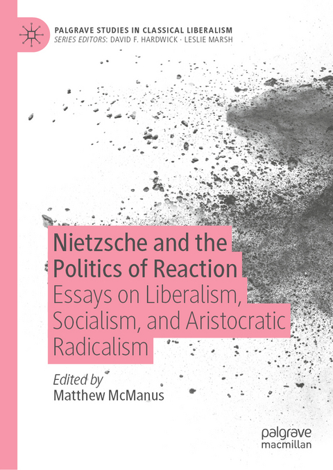 Nietzsche and the Politics of Reaction - 