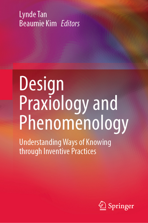 Design Praxiology and Phenomenology - 