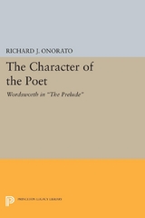 The Character of the Poet - Richard J. Onorato