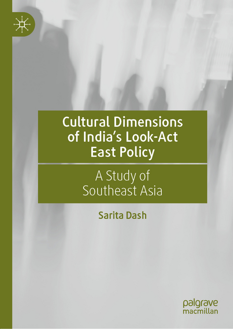 Cultural Dimensions of India’s Look-Act East Policy - Sarita Dash