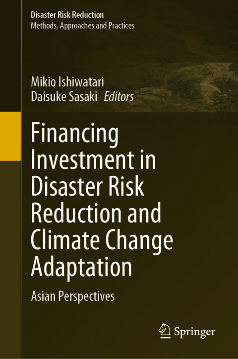 Financing Investment in Disaster Risk Reduction and Climate Change Adaptation - 